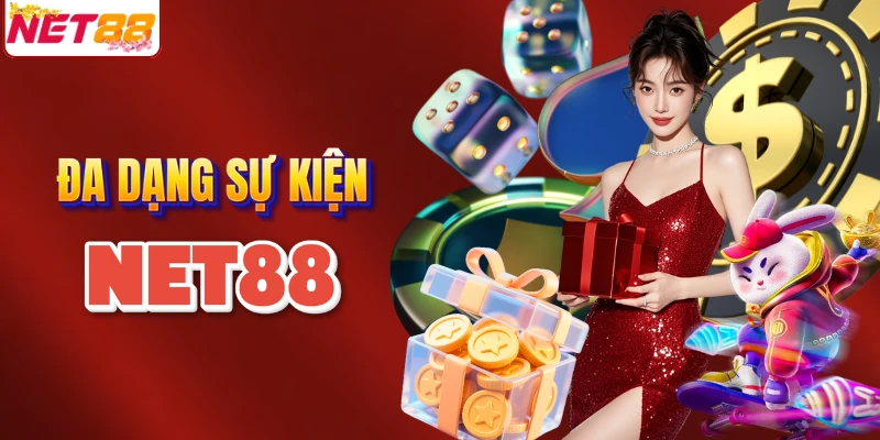 2+ sự kiện siêu hấp dẫn tại NET88