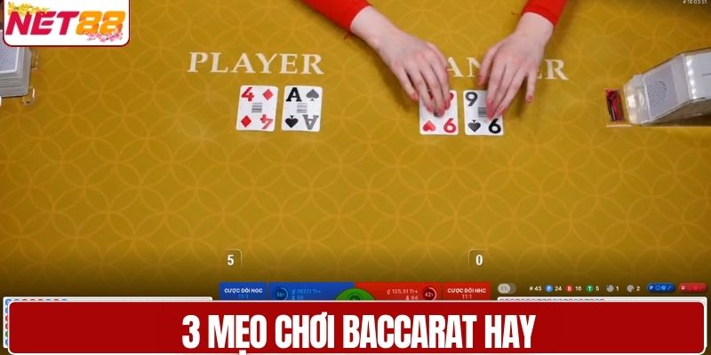 3 mẹo chơi Baccarat hay