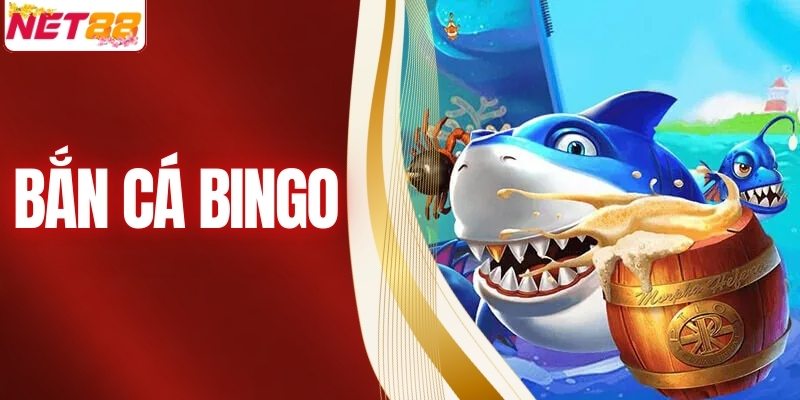 Bắn Cá Bingo - Bí Quyết Săn Thưởng Lớn Giữa Lòng Đại Dương