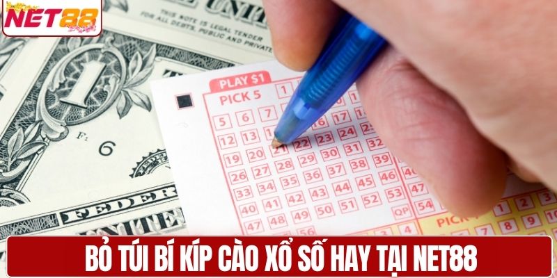 Bỏ túi bí kíp cào xổ số hay tại NET88