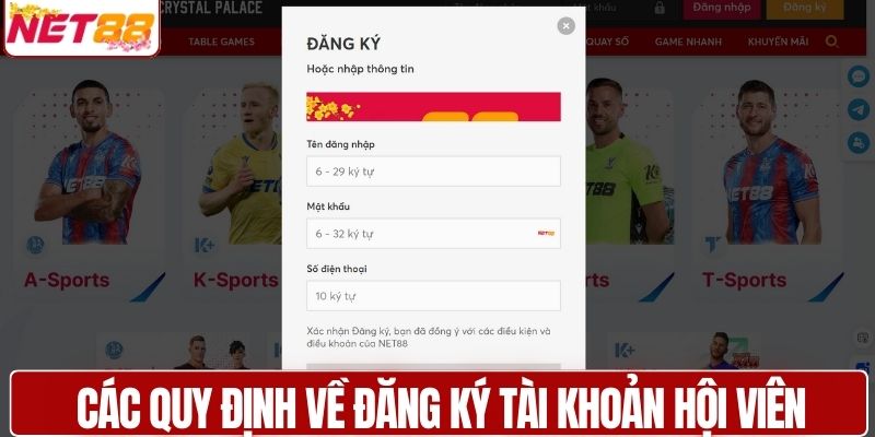 Các quy định về đăng ký tài khoản hội viên