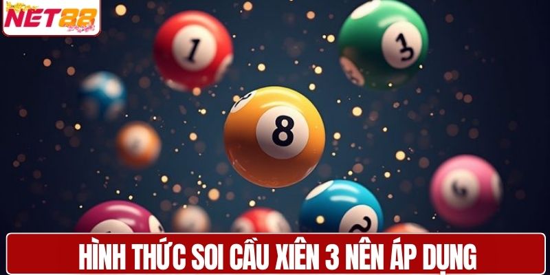 Hình thức soi cầu xiên 3 nên áp dụng