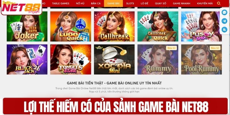 Lợi thế hiếm có của sảnh game bài NET88