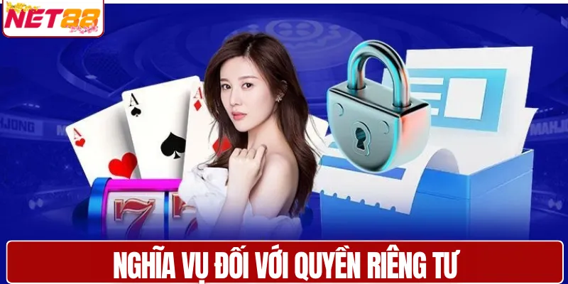 Nhiệm vụ người chơi khi thực hiện quyền riêng tư