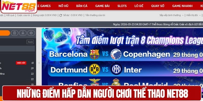 Những điểm hấp dẫn người chơi thể thao NET88